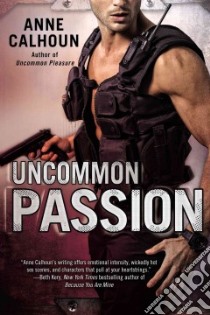 Uncommon Passion libro in lingua di Calhoun Anne