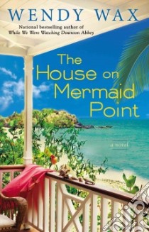 The House on Mermaid Point libro in lingua di Wax Wendy