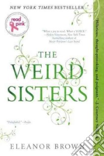 The Weird Sisters libro in lingua di Brown Eleanor