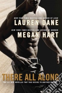 There All Along libro in lingua di Dane Lauren, Hart Megan
