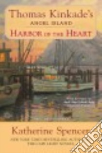 Harbor of the Heart libro in lingua di Spencer Katherine