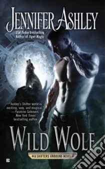Wild Wolf libro in lingua di Ashley Jennifer