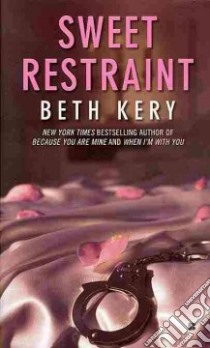Sweet Restraint libro in lingua di Kery Beth