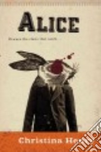 Alice libro in lingua di Henry Christina