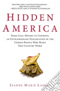 Hidden America libro in lingua di Laskas Jeanne Marie