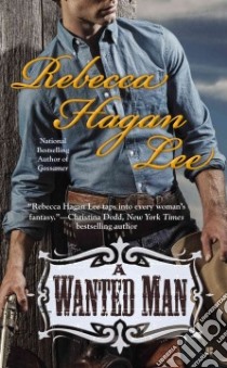A Wanted Man libro in lingua di Lee Rebecca Hagan