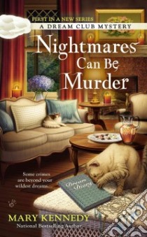 Nightmares Can Be Murder libro in lingua di Kennedy Mary