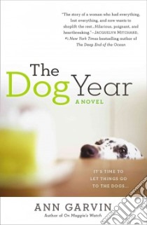 The Dog Year libro in lingua di Garvin Ann