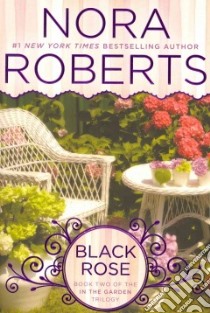 Black Rose libro in lingua di Roberts Nora