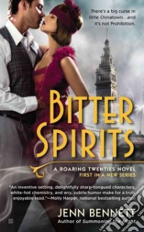 Bitter Spirits libro in lingua di Bennett Jenn