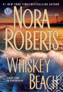 Whiskey Beach libro in lingua di Roberts Nora