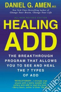 Healing ADD From the Inside Out libro in lingua di Amen Daniel G.