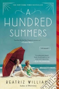 A Hundred Summers libro in lingua di Williams Beatriz