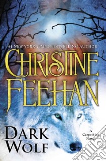 Dark Wolf libro in lingua di Feehan Christine