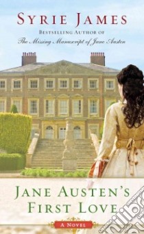 Jane Austen's First Love libro in lingua di James Syrie