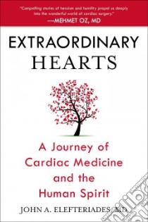 Extraordinary Hearts libro in lingua di Elefteriades John A.