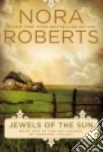 Jewels of the Sun libro in lingua di Roberts Nora