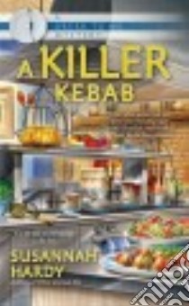 A Killer Kebab libro in lingua di Hardy Susannah