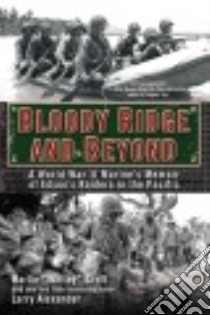 Bloody Ridge and Beyond libro in lingua di Groft Marlin, Alexander Larry