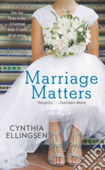 Marriage Matters libro in lingua di Ellingsen Cynthia
