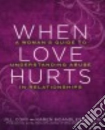 When Love Hurts libro in lingua di Cory Jill, McAndless-Davis Karen, Bancroft Lundy (FRW)