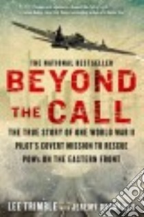 Beyond the Call libro in lingua di Trimble Lee, Dronfield Jeremy (CON)