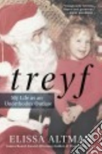 Treyf libro in lingua di Altman Elissa