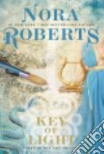 Key of Light libro in lingua di Roberts Nora