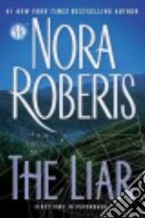 The Liar libro in lingua di Roberts Nora