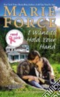 I Want to Hold Your Hand libro in lingua di Force Marie