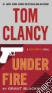 Tom Clancy Under Fire libro in lingua di Blackwood Grant