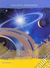 Across the Solar System libro in lingua di Rod Theodorou