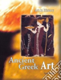 Ancient Greek Art libro in lingua di Susie Hodge