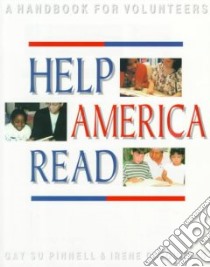 Help America Read libro in lingua di Pinnell Gay Su, Fountas Irene C.
