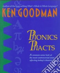 Phonics Phacts libro in lingua di Goodman Kenneth S.