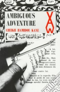 Ambiguous Adventure libro in lingua di Cheikh Kane