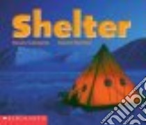 Shelter libro in lingua di Canizares Susan, Moreton Daniel