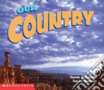 In Our Country libro in lingua di Canizares Susan, Moreton Daniel