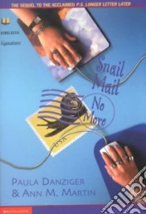 Snail Mail No More libro in lingua di Danziger Paula