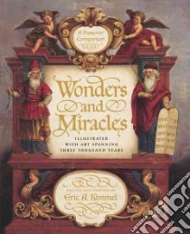 Wonders and Miracles libro in lingua di Kimmel Eric A.