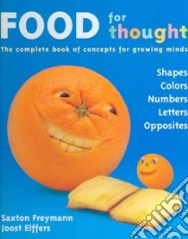 Food For Thought libro in lingua di Freymann Saxton, Elffers Joost