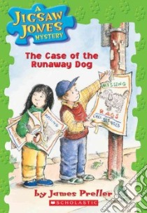 The Case of the Runaway Dog libro in lingua di Preller James, Speirs John (ILT)