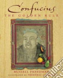 Confucius libro in lingua di Freedman Russell, Clement Frederic (ILT)