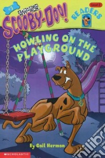 Howling on the Playground libro in lingua di Herman Gail, Duendes del Sur (ILT)