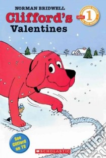 Clifford's Valentines libro in lingua di Bridwell Norman