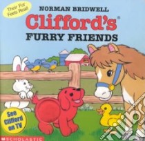 Clifford's Furry Friends libro in lingua di Bridwell Norman