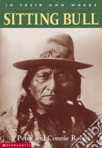 Sitting Bull libro in lingua di Roop Connie