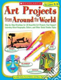 Art Projects from Around the World libro in lingua di Evans Linda, Backus Karen, Thompson Mary