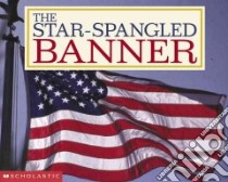 The Star-Spangled Banner libro in lingua di Not Available (NA)