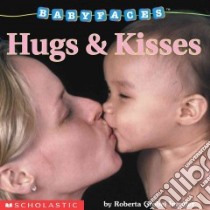 Hugs & Kisses libro in lingua di Intrater Roberta Grobel